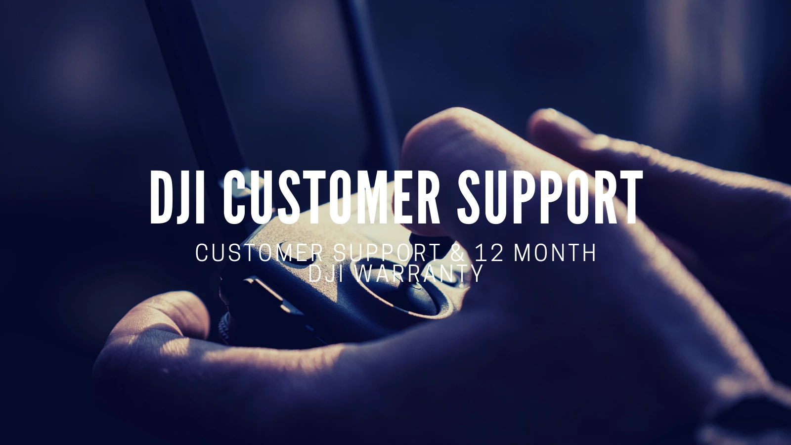 DJI Customer Support