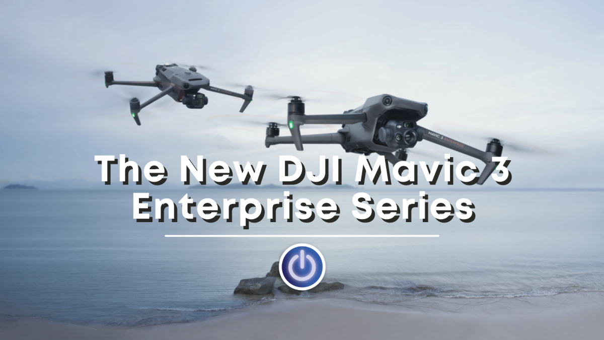 The New DJI Mavic 3 Enterprise Series