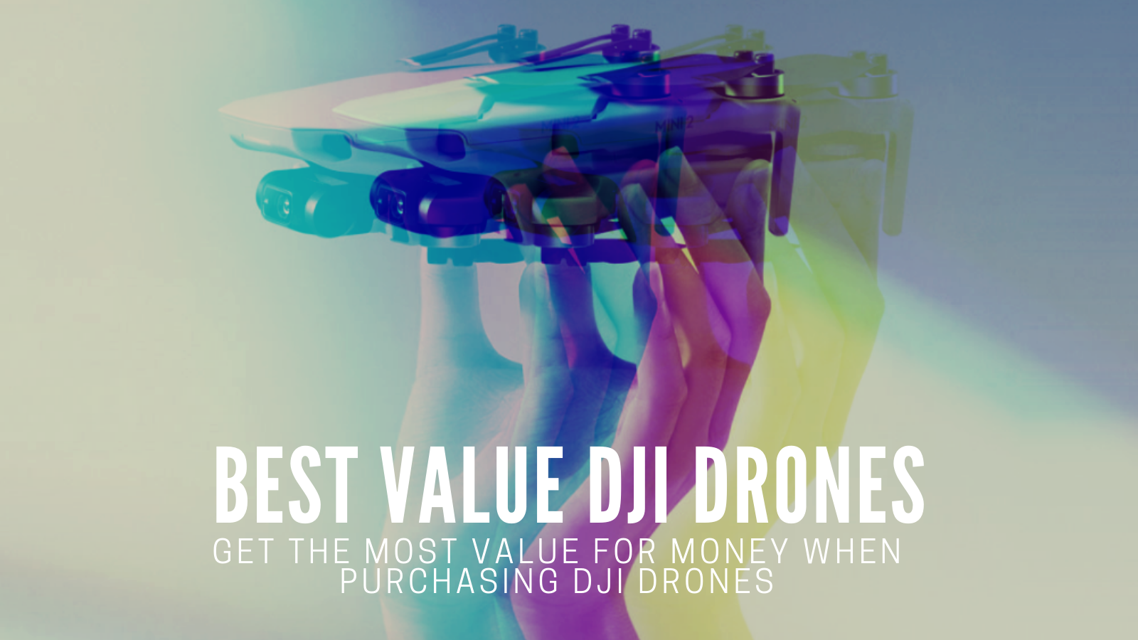 Best Value Drones